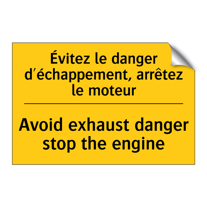 Évitez le danger d'échappement,  /.../ - Avoid exhaust danger stop the  /.../