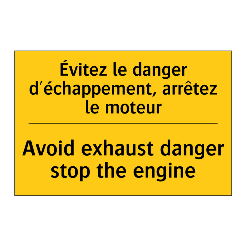 Évitez le danger d'échappement,  /.../ - Avoid exhaust danger stop the  /.../