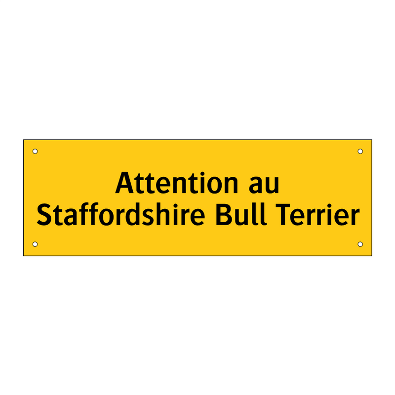 Attention au Staffordshire Bull Terrier