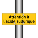 Attention à l'acide sulfurique