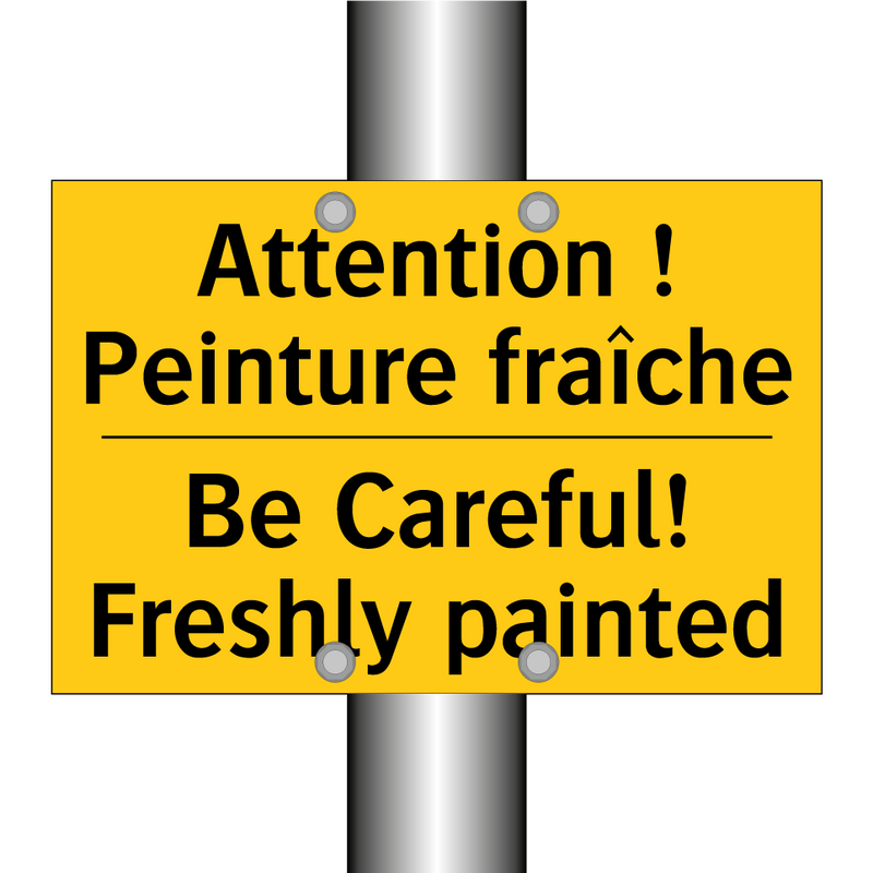 Attention ! Peinture fraîche - Be Careful! Freshly painted