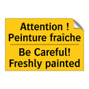 Attention ! Peinture fraîche - Be Careful! Freshly painted
