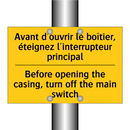 Avant d'ouvrir le boîtier, éteignez  /.../ - Before opening the casing, turn  /.../