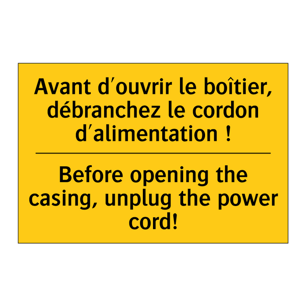 Avant d'ouvrir le boîtier, débranchez  /.../ - Before opening the casing, unplug  /.../