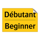 Débutant - Beginner