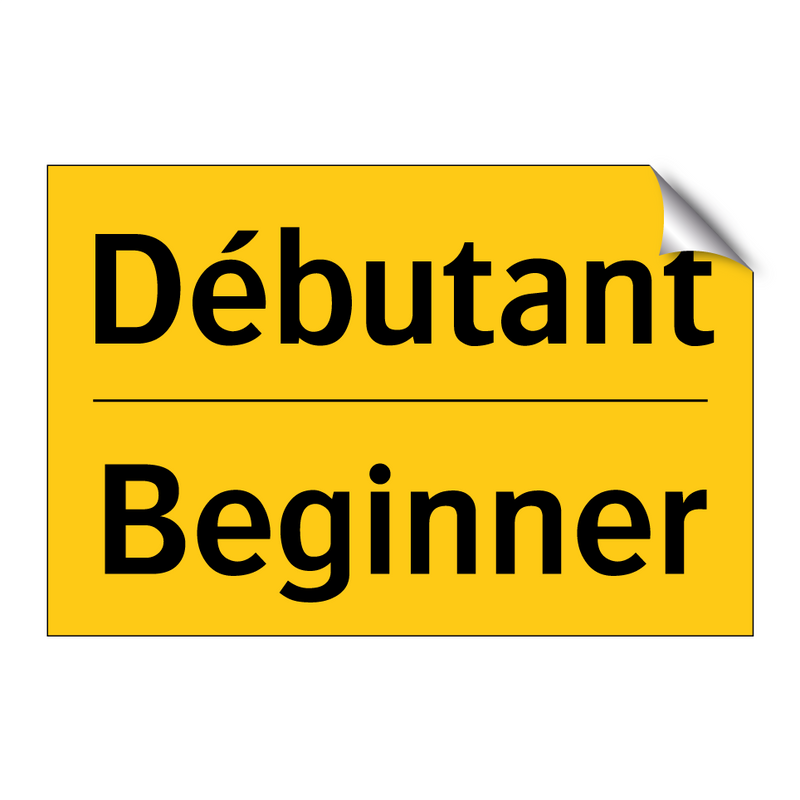 Débutant - Beginner