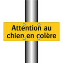 Attention au chien en colère