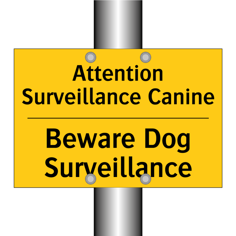Attention Surveillance Canine - Beware Dog Surveillance