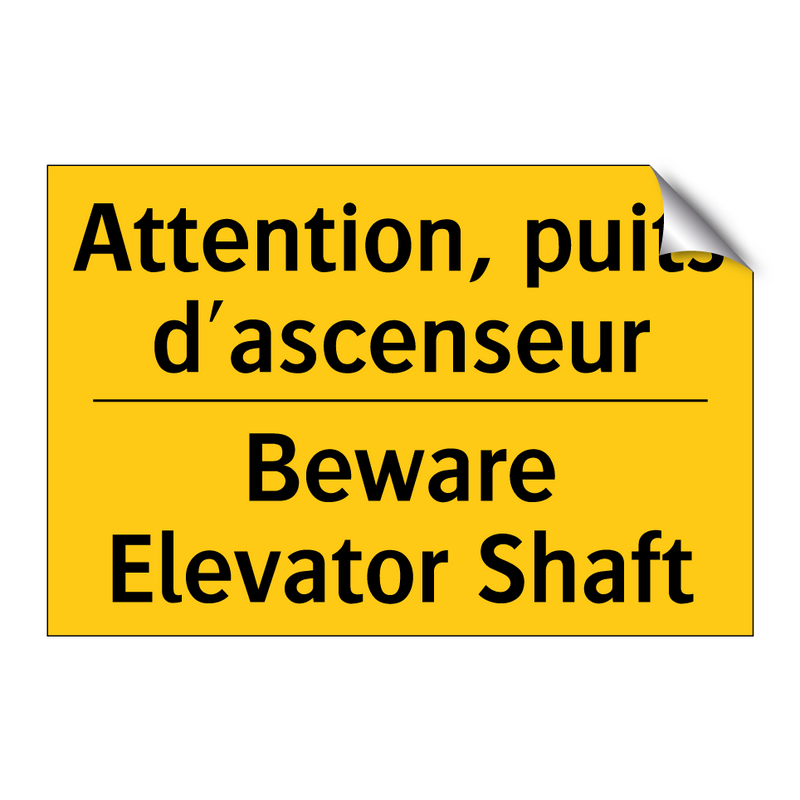Attention, puits d'ascenseur - Beware Elevator Shaft