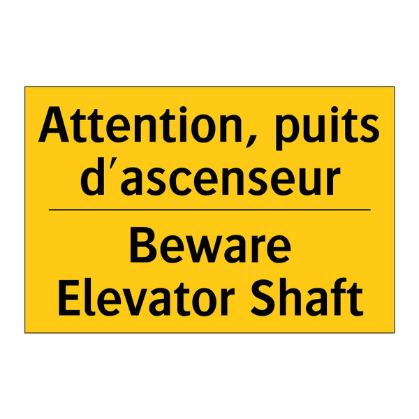 Attention, puits d'ascenseur - Beware Elevator Shaft