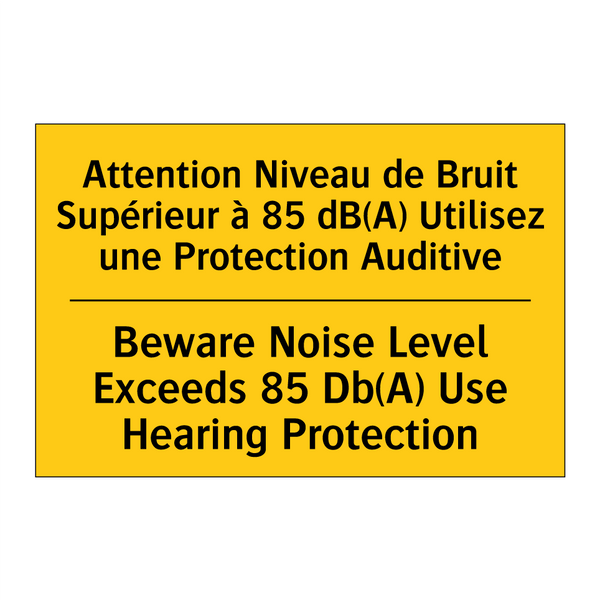 Attention Niveau de Bruit Supérieur  /.../ - Beware Noise Level Exceeds 85  /.../