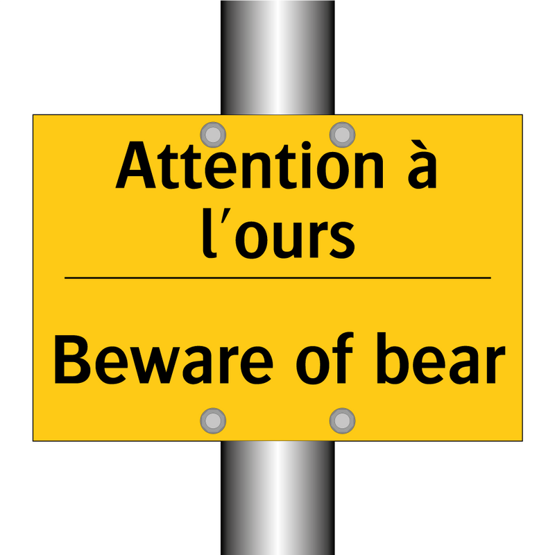 Attention à l'ours - Beware of bear