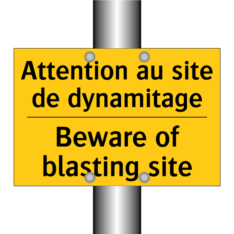 Attention au site de dynamitage /.../ - Beware of blasting site