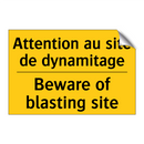 Attention au site de dynamitage /.../ - Beware of blasting site