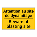 Attention au site de dynamitage /.../ - Beware of blasting site