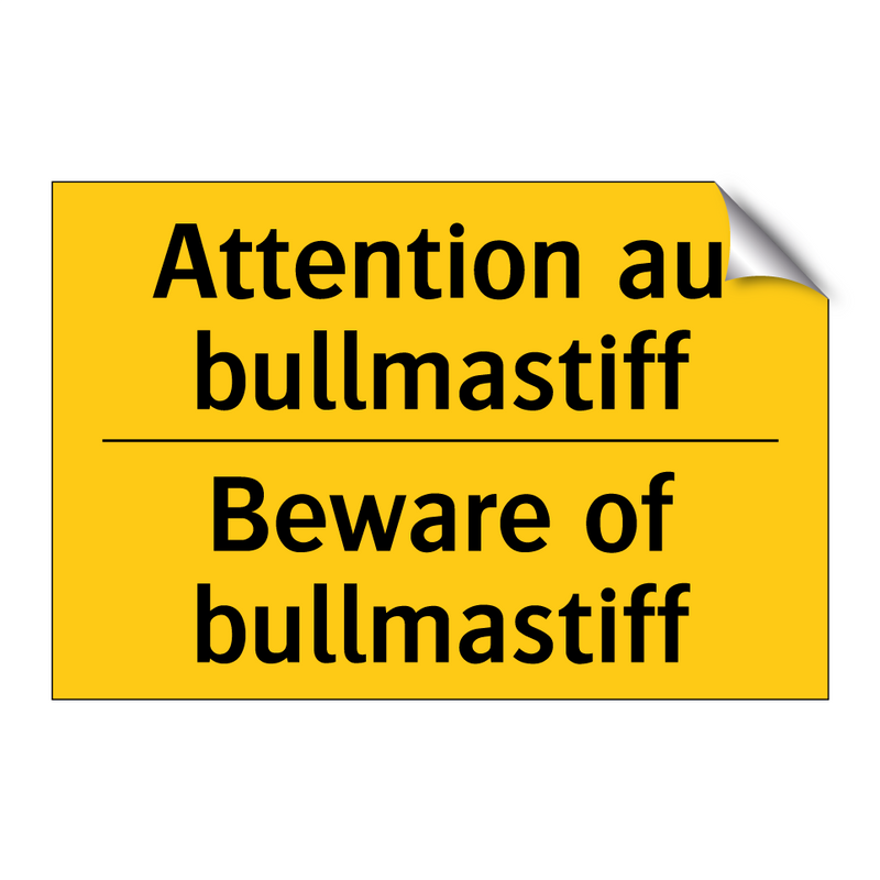Attention au bullmastiff - Beware of bullmastiff