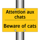 Attention aux chats - Beware of cats