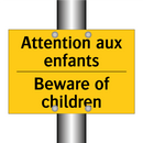 Attention aux enfants - Beware of children