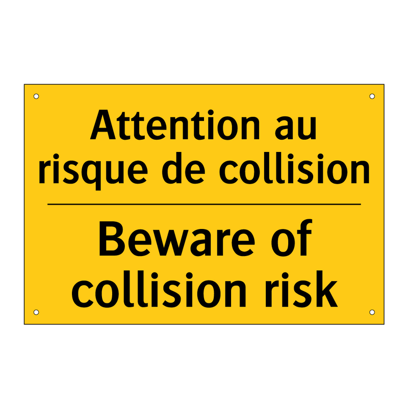 Attention au risque de collision /.../ - Beware of collision risk
