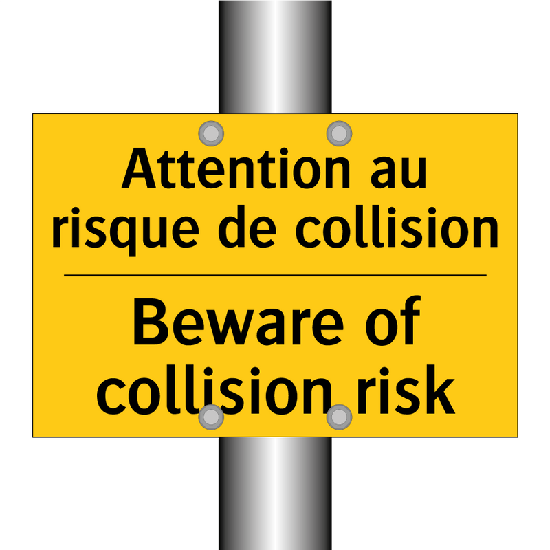 Attention au risque de collision /.../ - Beware of collision risk