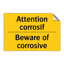 Attention corrosif - Beware of corrosive