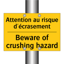 Attention au risque d'écrasement /.../ - Beware of crushing hazard