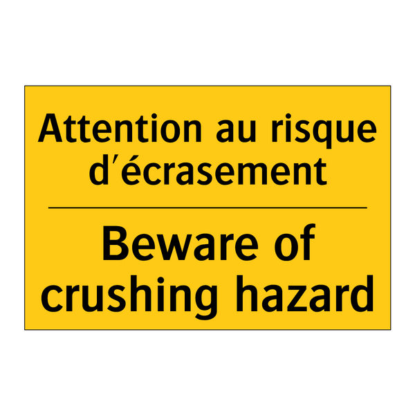 Attention au risque d'écrasement /.../ - Beware of crushing hazard