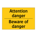 Attention danger - Beware of danger
