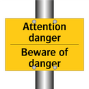 Attention danger - Beware of danger
