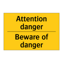 Attention danger - Beware of danger