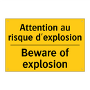Attention au risque d'explosion /.../ - Beware of explosion