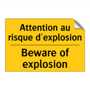 Attention au risque d'explosion /.../ - Beware of explosion