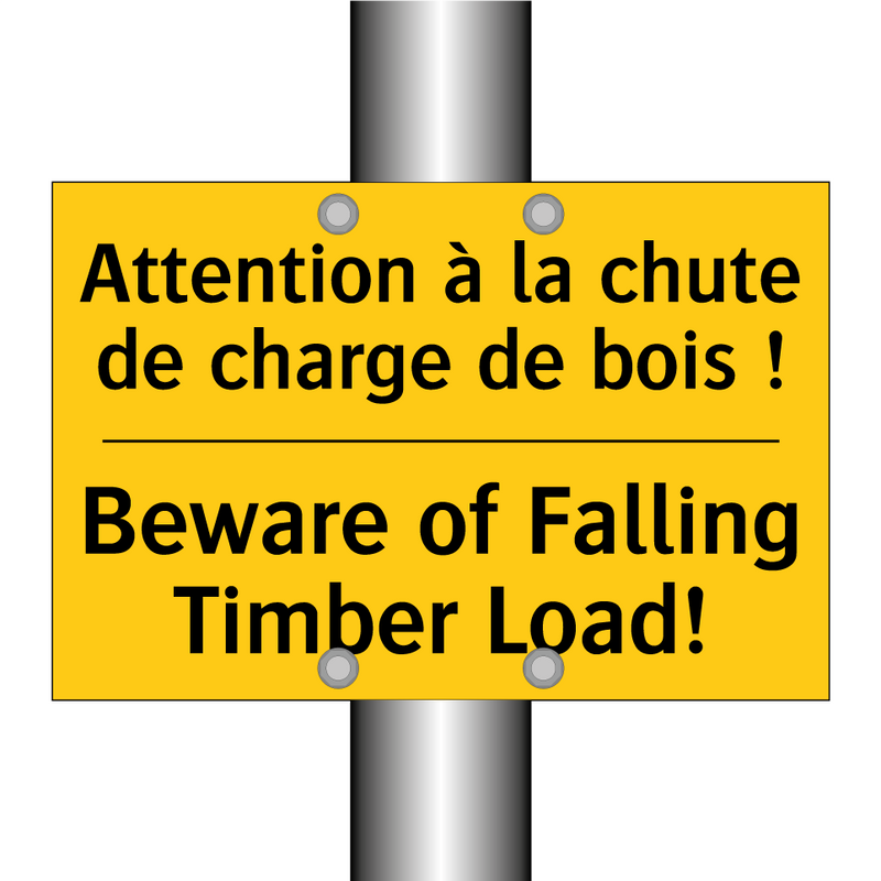 Attention à la chute de charge  /.../ - Beware of Falling Timber Load!