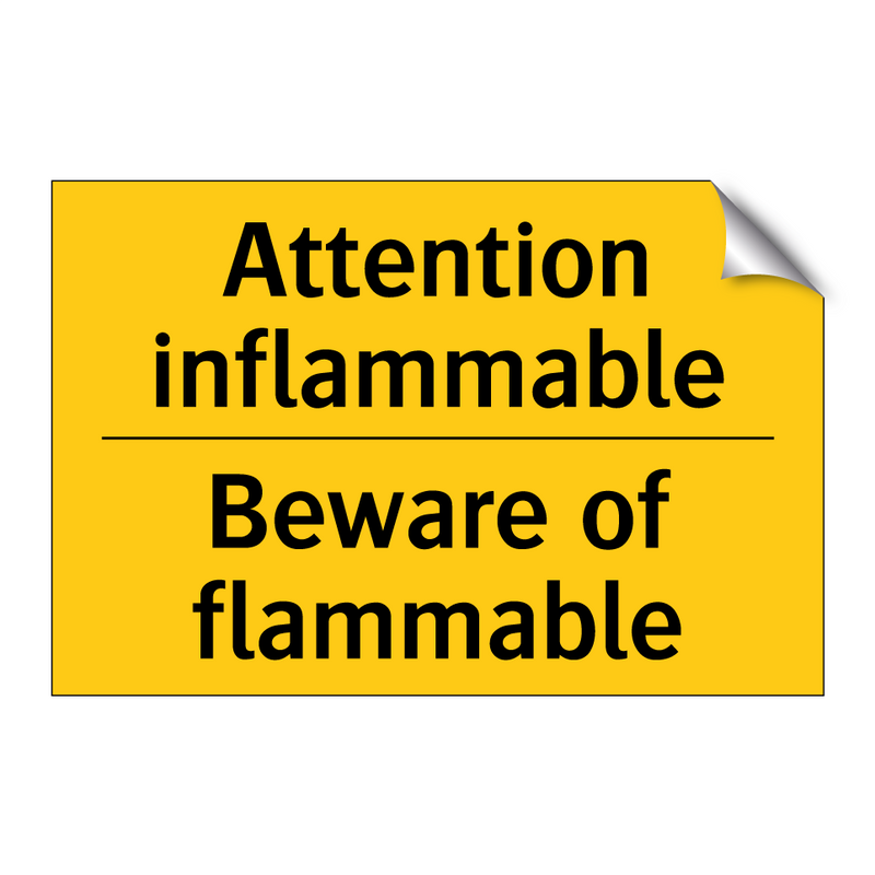 Attention inflammable - Beware of flammable