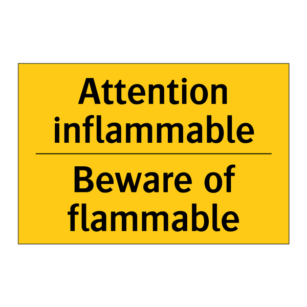 Attention inflammable - Beware of flammable