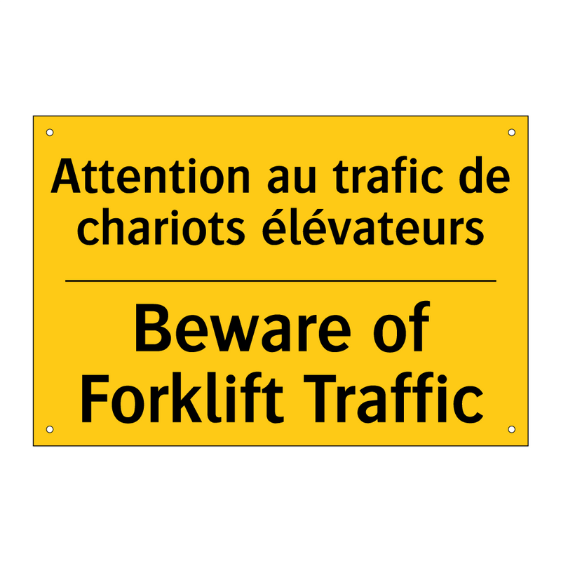 Attention au trafic de chariots  /.../ - Beware of Forklift Traffic