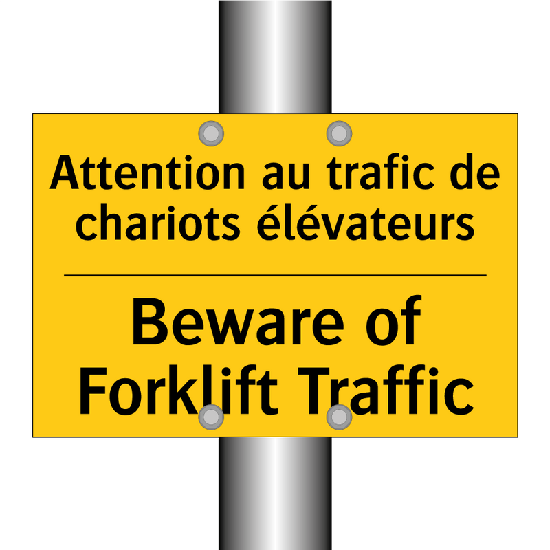 Attention au trafic de chariots  /.../ - Beware of Forklift Traffic