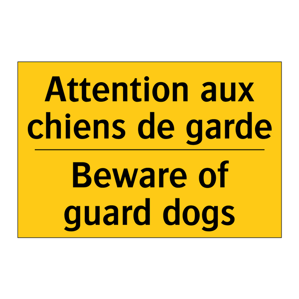 Attention aux chiens de garde - Beware of guard dogs