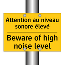 Attention au niveau sonore élevé /.../ - Beware of high noise level