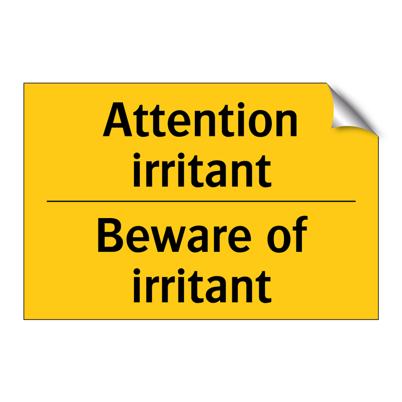 Attention irritant - Beware of irritant