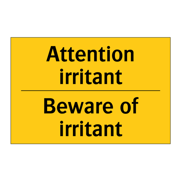 Attention irritant - Beware of irritant