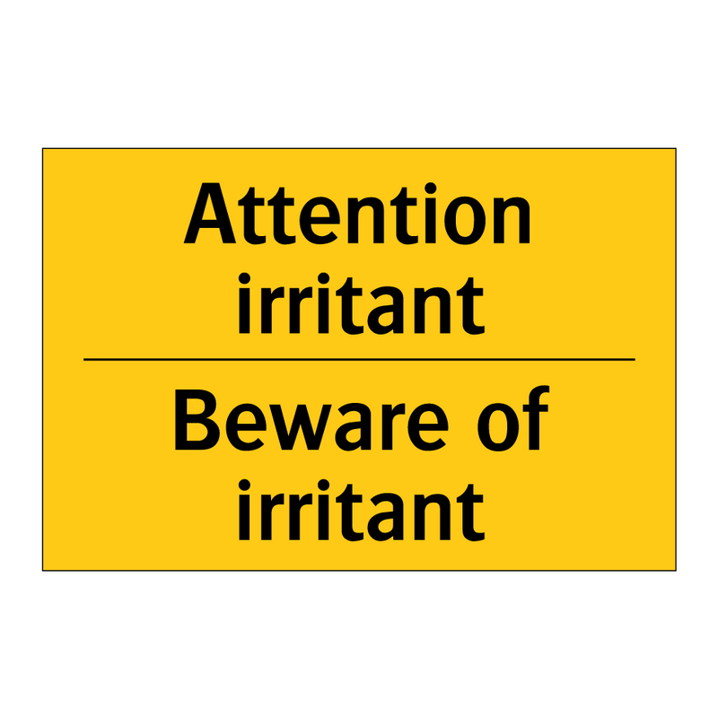 Attention irritant - Beware of irritant
