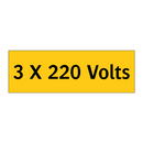 3 X 220 Volts