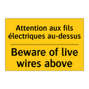 Attention aux fils électriques  /.../ - Beware of live wires above