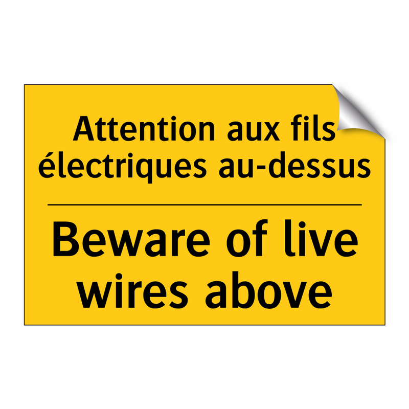 Attention aux fils électriques  /.../ - Beware of live wires above