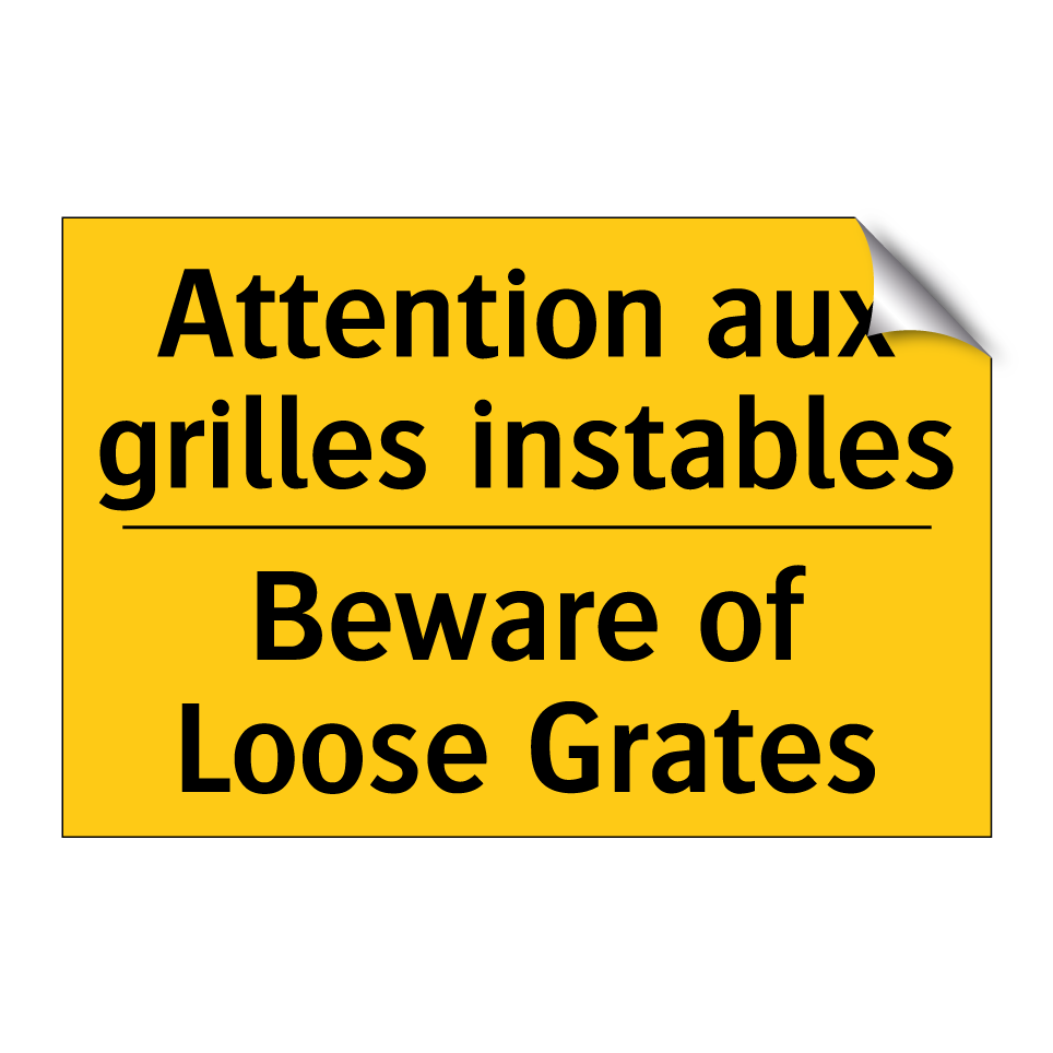 Attention aux grilles instables /.../ - Beware of Loose Grates