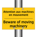Attention aux machines en mouvement /.../ - Beware of moving machinery