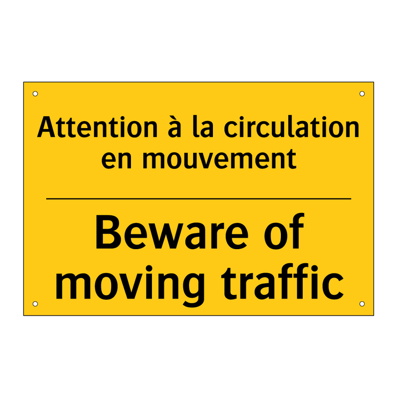Attention à la circulation en  /.../ - Beware of moving traffic