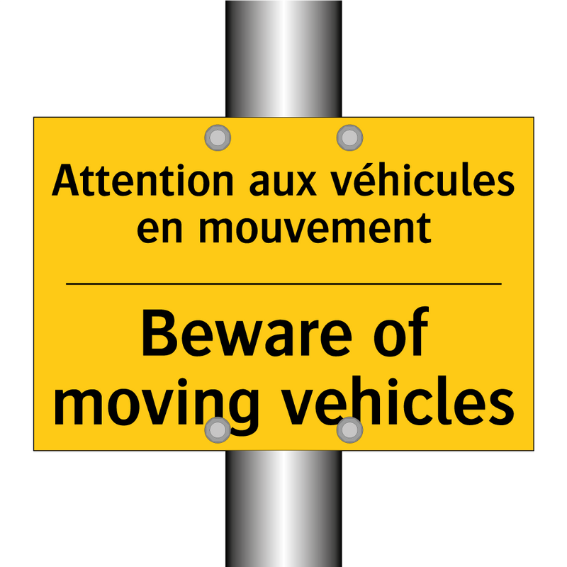 Attention aux véhicules en mouvement /.../ - Beware of moving vehicles
