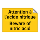 Attention à l'acide nitrique - Beware of nitric acid